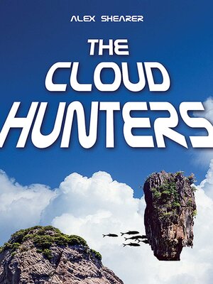 cover image of The Cloud Hunters